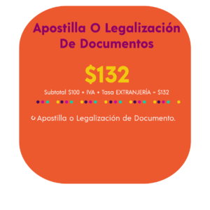 APOSTILLA O LEGALIZACIÓN DE DOCUMENTOS